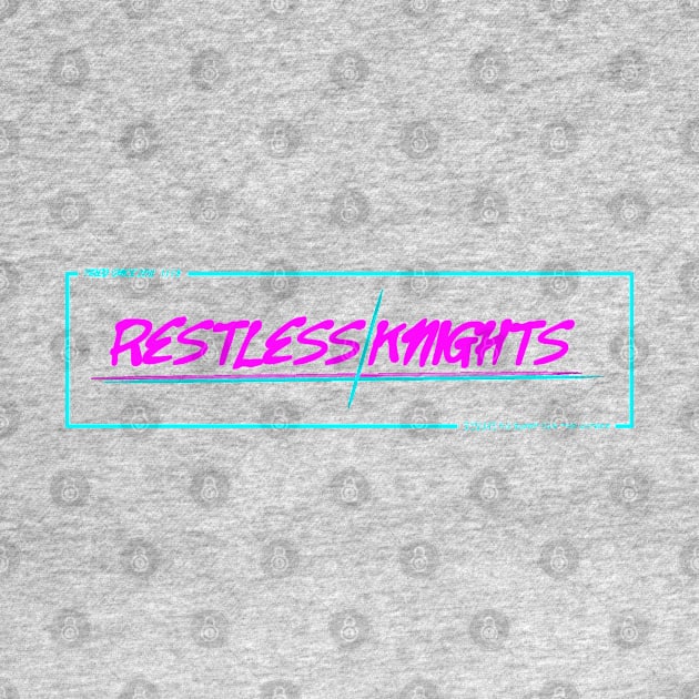 Restless Knights V1 by Jsaviour84